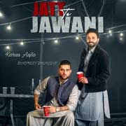 Jatt Te Jawani - Karan Aujla Mp3 Song